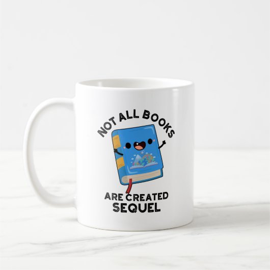 Nicht alle Bücher sind Sequel Funny Reading Pun er Kaffeetasse (Links)