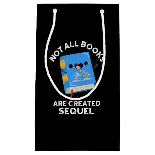 Nicht alle Bücher sind Sequel Pun Dark BG Kleine Geschenktüte (Vorderseite)