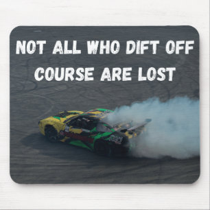 Nicht alle, die von Kurs abdriften, sind verloren Mousepad