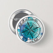 Nicht alle, die Wander sind verloren Button (Vorne & Hinten)