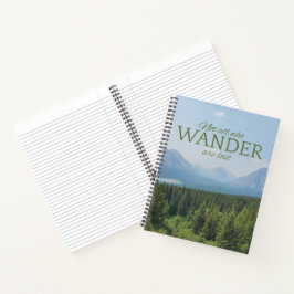 Nicht alle, die Wander sind verloren Notebook Notizblock