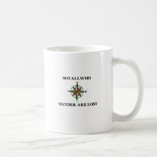 Nicht alle, die Wander verloren sind Kaffeetasse