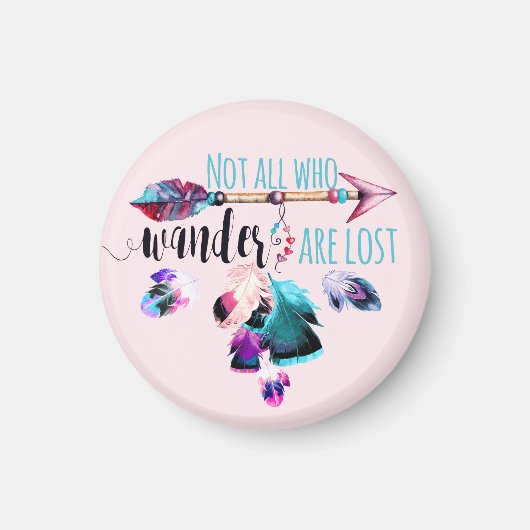 Nicht alle, die wandern, haben Bohemische Wanderlu Magnet (Vorne)