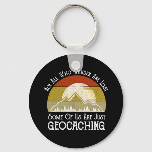 Nicht alle, die wandern, haben das Geocaching verl Schlüsselanhänger (Vorderseite)