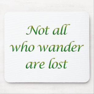 Nicht alle, die wandern mousepad