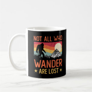 Nicht alle, die wandern, sind Coole Bigfoot verlor Kaffeetasse