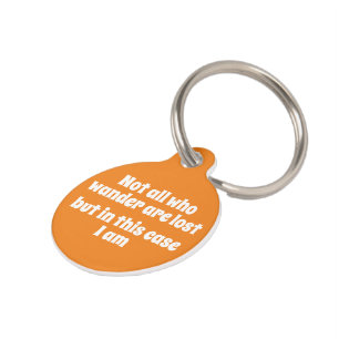 Nicht alle, die wandern, sind verloren, aber ich b haustiermarke