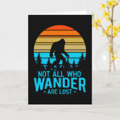 Nicht alle, die wandern, sind verloren | Bigfoot R Karte (Gelbe Blume)