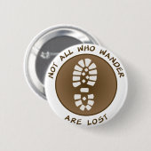 Nicht alle, die wandern, sind verloren button (Vorne & Hinten)