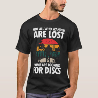 Nicht alle, die wandern sind verloren - Funny Bigf T-Shirt
