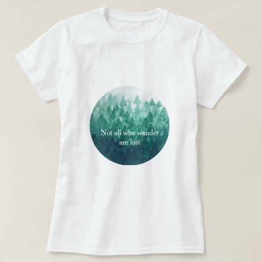 Nicht alle, die wandern, sind verloren - Nebelwald T-Shirt (Design vorne)