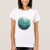 Nicht alle, die wandern, sind verloren - Nebelwald T-Shirt (Vorderseite)