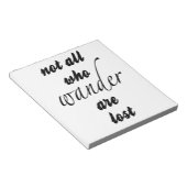 Nicht alle, die wandern, sind verloren notizblock (angewinkelt)