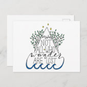 Nicht alle, die wandern, sind verloren postkarte (Vorne/Hinten)