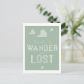 Nicht alle, die wandern, sind verloren postkarte (Stehend Vorderseite)