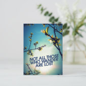 Nicht alle, die wandern, sind verloren postkarte (Stehend Vorderseite)