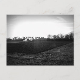 Nicht alle, die wandern, sind verloren postkarte