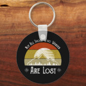 Nicht alle, die wandern, sind verloren schlüsselanhänger (Vorderseite)