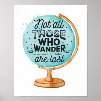 Nicht alle, die wandern, sind verloren | Weltreise Poster