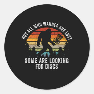Nicht alle, die wandern, sind verlorene Disc-Golf  Runder Aufkleber