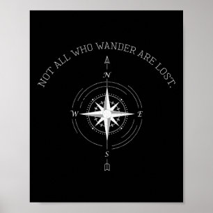 Nicht alle, die wandern, sind verlorene Reisende Poster