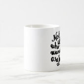 Nicht alle, die wandern, sind verlorene Tasse (Mittel)