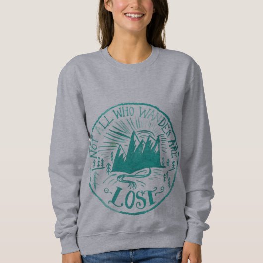"nicht alle, die wandern, sind verlorenes" graues sweatshirt (Vorderseite)