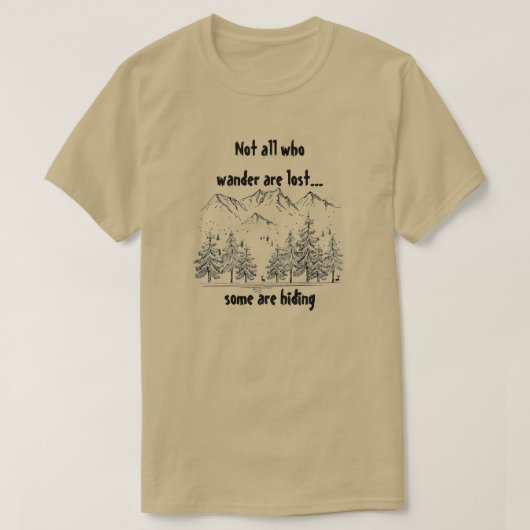 Nicht alle, die wandern, sind verpasste Fun-Spaß-Q T-Shirt (Design vorne)