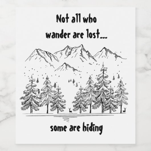 Nicht alle, die wandern, sind verpasste Fun-Spaß-Q Weinetikett (Einzelnes Label)