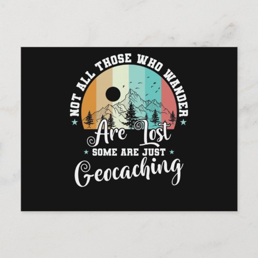 Nicht alle, die wandern, verlieren Geocaching Postkarte (Vorderseite)