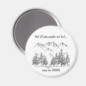 Nicht alle, die wandern, verlieren Spaß beim WANDE Magnet (Vorderseite/Rückseite)