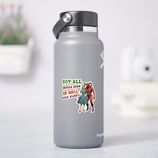 Nicht alle Geräte verstecken sich in der Hölle - R Aufkleber (HydroFlask)