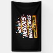 Nicht alle Helden tragen eine Krankenschwester Banner (Vertikal)