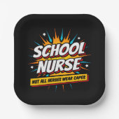 Nicht alle Helden tragen eine Krankenschwester Pappteller (Vorderseite)