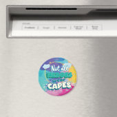 Nicht alle Helden tragen Kappen. Magnet (In Situ (Geschirrspüler))