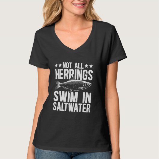 Nicht alle Heringe schwimmen in Salzwasser Fischen T-Shirt (Vorderseite)