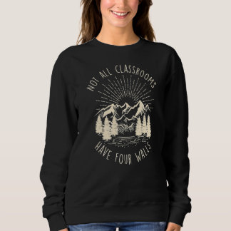 Nicht alle Klassenzimmer haben vier Wände, Homesch Sweatshirt