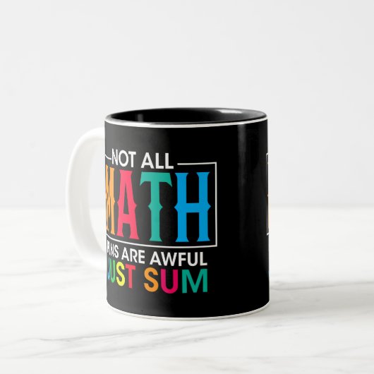 Nicht alle Mathematik Puns sind erfreulich, nur um Zweifarbige Tasse (Vorderseite Links)