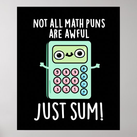 Nicht alle Mathematik Puns sind erstaunlich, nur u Poster (Vorne)