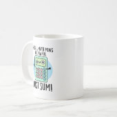 Nicht alle Mathematik Puns sind schmutzig, nur ein Kaffeetasse (Vorderseite Links)