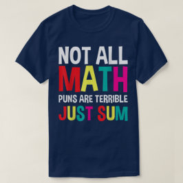 Nicht alle mathematischen Witze sind schrecklich,  T-Shirt