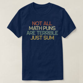 Nicht alle mathematischen Witze sind schrecklich,  T-Shirt