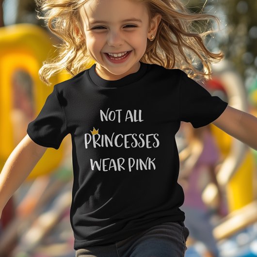Nicht alle Prinzessinnen tragen rosa Kleinkind T-shirt