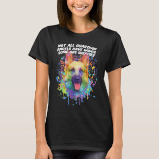 Nicht alle Schutzengel haben Flügel Deutscher Schä T-Shirt