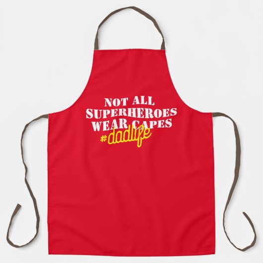 Nicht alle Super Heros tragen Kapseln, angepasster Schürze (Vorderseite)