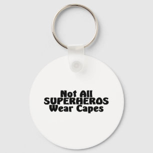 Nicht alle SUPERHEROS Abnutzungs-Kape Schlüsselanhänger