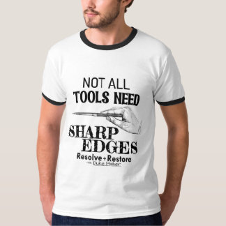 Nicht alle Tools benötigen scharfe Kanten. T-Shirt