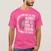 Nicht alle verlieren auf der Suche nach Pfeilen Bo T-Shirt (Vorderseite)