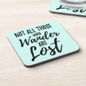 Nicht alle Wander sind verloren Getränkeuntersetzer (Linke Seite)