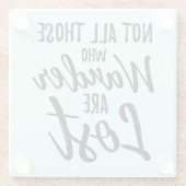 Nicht alle Wander sind verloren Glasuntersetzer (Rückseite)